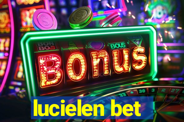 lucielen bet